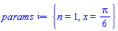 {n = 1, x = (1/6)*Pi}
