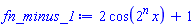 2*cos(2^n*x)+1