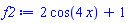 2*cos(4*x)+1