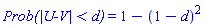 `Prob(|U-V| < d)` = 1-(1-d)^2