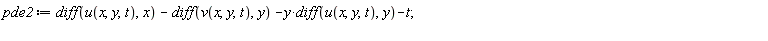 pde2 := diff(u(x, y, t), x)-(diff(v(x, y, t), y))-y*(diff(u(x, y, t), y))-t