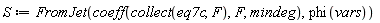 S := FromJet(coeff(collect(eq7c, F), F, mindeg), phi(vars))