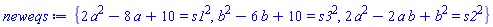 {2*a^2-8*a+10 = s1^2, b^2-6*b+10 = s3^2, 2*a^2-2*a*b+b^2 = s2^2}