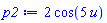 2*cos(5*u)