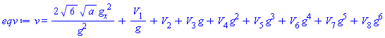 v(x, t) = 2*6^(1/2)*a^(1/2)*(diff(g(x, t), x))^2/g(x, t)^2+V[1](x, t)/g(x, t)+V[2](x, t)+V[3](x, t)*g(x, t)+V[4](x, t)*g(x, t)^2+V[5](x, t)*g(x, t)^3+V[6](x, t)*g(x, t)^4+V[7](x, t)*g(x, t)^5+V[8](x, t)*g(x, t)^6