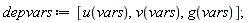 depvars := [u(vars), v(vars), g(vars)]