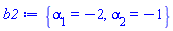 {alpha[1] = -2, alpha[2] = -1}