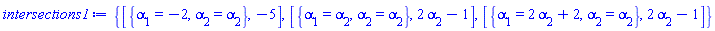 {[{alpha[1] = -2, alpha[2] = alpha[2]}, -5], [{alpha[1] = alpha[2], alpha[2] = alpha[2]}, 2*alpha[2]-1], [{alpha[1] = 2*alpha[2]+2, alpha[2] = alpha[2]}, 2*alpha[2]-1]}