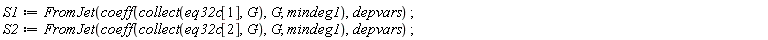 S1 := FromJet(coeff(collect(eq32c[1], G), G, mindeg1), depvars); S2 := FromJet(coeff(collect(eq32c[2], G), G, mindeg1), depvars)