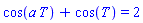 cos(a*T)+cos(T) = 2