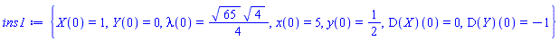 {X(0) = 1, Y(0) = 0, lambda(0) = (1/4)*65^(1/2)*4^(1/2), x(0) = 5, y(0) = 1/2, (D(X))(0) = 0, (D(Y))(0) = -1}