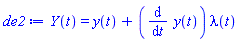 Y(t) = y(t)+(diff(y(t), t))*lambda(t)
