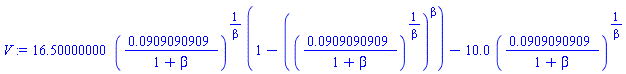 16.50000000*(0.909090909e-1/(1+beta))^(1/beta)*(1-((0.909090909e-1/(1+beta))^(1/beta))^beta)-10.0*(0.909090909e-1/(1+beta))^(1/beta)