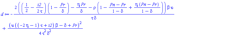 -2*((1/2-(1/2)*i2/tau)*(1-Pr/delta)-eta*Pr/delta-rho*(1-(Pn-Pr)/(1-delta)+eta*(Pn-Pr)/(1-delta)))*beta*upsilon/(tau*delta)+(1/4)*(upsilon*((-2*eta-1)*tau+i2)*beta-delta+Pr)^2/(tau^2*delta^2)