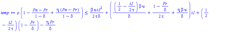 rho*(1-(Pn-Pr)/(1-delta)+eta*(Pn-Pr)/(1-delta)) <= (1/2)*beta*upsilon*i1^2/(tau*delta)+((1/2-(1/2)*i2/tau)*beta*upsilon/delta+(1/2)*(1-Pr/delta)/tau+eta*beta*upsilon/delta)*i1+(1/2-(1/2)*i2/tau)*(1-Pr/delta)-eta*Pr/delta