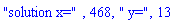 "solution x=", 468, " y=", 13