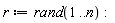 r := rand(1 .. n)