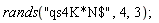 rands("qs4K*N$", 4, 3)