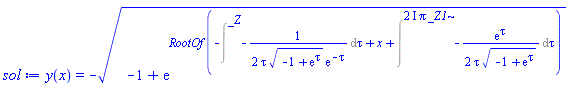 y(x) = -(-1+exp(RootOf(-Intat(-(1/2)/(tau*(-1+exp(tau))^(1/2)*exp(-tau)), tau = _Z)+x+Intat(-(1/2)*exp(tau)/(tau*(-1+exp(tau))^(1/2)), tau = (2*I)*Pi*_Z1))))^(1/2)