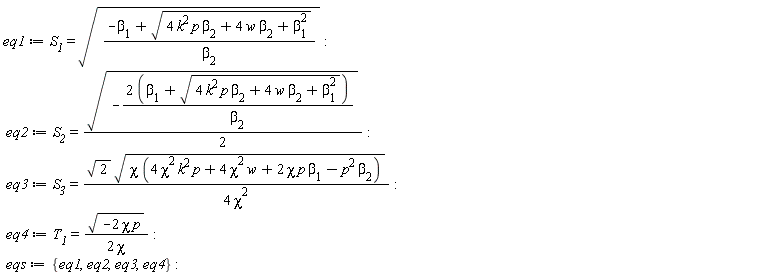 eq1 := S__1 = sqrt((-beta[1]+sqrt(4*k^2*p*beta[2]+4*w*beta[2]+beta[1]^2))/beta[2]):