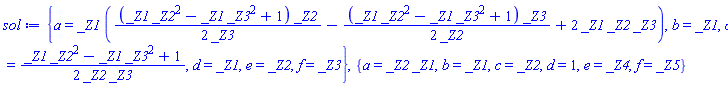 {a = _Z1*((1/2)*(_Z1*_Z2^2-_Z1*_Z3^2+1)*_Z2/_Z3-(1/2)*(_Z1*_Z2^2-_Z1*_Z3^2+1)*_Z3/_Z2+2*_Z1*_Z2*_Z3), b = _Z1, c = (1/2)*(_Z1*_Z2^2-_Z1*_Z3^2+1)/(_Z2*_Z3), d = _Z1, e = _Z2, f = _Z3}, {a = _Z2*_Z1, b = _Z1, c = _Z2, d = 1, e = _Z4, f = _Z5}