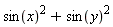 sin(x)^2+sin(y)^2