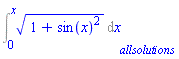 Int((1+sin(x)^2)^(1/2), x = 0 .. x, allsolutions)
