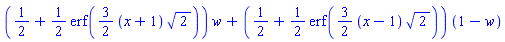 (1/2+(1/2)*erf((3/2)*(x+1)*2^(1/2)))*w+(1/2+(1/2)*erf((3/2)*(x-1)*2^(1/2)))*(1-w)