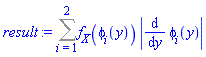 Sum(f__X(phi[i](y))*abs(diff(phi[i](y), y)), i = 1 .. 2)