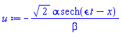 -2^(1/2)*alpha*sech(epsilon*t-x)/beta