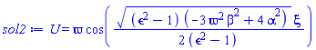 U(xi) = varpi*cos((1/2)*((epsilon^2-1)*(-3*beta^2*varpi^2+4*alpha^2))^(1/2)*xi/(epsilon^2-1))