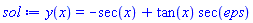 y(x) = -sec(x)+tan(x)*sec(eps)