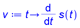 proc (t) options operator, arrow; diff(s(t), t) end proc