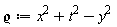 `&varrho;` := t^2+x^2-y^2