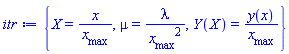 {X = x/x__max, mu = lambda/x__max^2, Y(X) = y(x)/x__max}