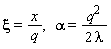 xi = x/q, alpha = q^2/(2*lambda)
