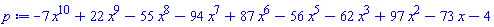 -7*x^10+22*x^9-55*x^8-94*x^7+87*x^6-56*x^5-62*x^3+97*x^2-73*x-4
