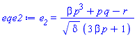e__2 = (beta*p^3+p*q-r)/(delta^(1/2)*(3*beta*p+1))