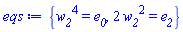 {w__2^4 = e__0, 2*w__2^2 = e__2}