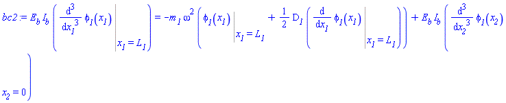 E__b*I__b*(Eval(diff(diff(diff(phi__1(x__1), x__1), x__1), x__1), {x__1 = L__1})) = -m__1*omega^2*(Eval(phi__1(x__1), x__1 = L__1)+(1/2)*D__1*(Eval(diff(phi__1(x__1), x__1), x__1 = L__1)))+E__b*I__b*(Eval(diff(diff(diff(phi__1(x__2), x__2), x__2), x__2), x__2 = 0))