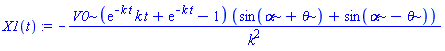 X1(t) := -V0*(exp(-k*t)*k*t+exp(-k*t)-1)*(sin(alpha+theta)+sin(alpha-theta))/k^2