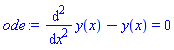 diff(diff(y(x), x), x)-y(x) = 0