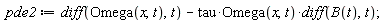 pde2 := diff(Omega(x, t), t)-tau*Omega(x, t)*(diff(B(t), t))