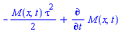 -(1/2)*M(x, t)*tau^2+diff(M(x, t), t)