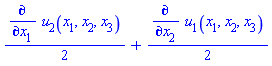 (1/2)*(diff(u[2](x[1], x[2], x[3]), x[1]))+(1/2)*(diff(u[1](x[1], x[2], x[3]), x[2]))