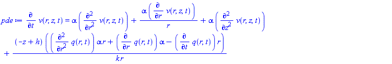 diff(v(r, z, t), t) = alpha*(diff(diff(v(r, z, t), r), r))+alpha*(diff(v(r, z, t), r))/r+alpha*(diff(diff(v(r, z, t), z), z))+(-z+h)*((diff(diff(q(r, t), r), r))*alpha*r+(diff(q(r, t), r))*alpha-(diff(q(r, t), t))*r)/(k*r)