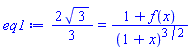 (2/3)*3^(1/2) = (1+f(x))/(1+x)^(3/2)