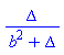 Delta/(b^2+Delta)