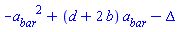 -a__bar^2+(d+2*b)*a__bar-Delta