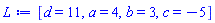 [d = 11, a = 4, b = 3, c = -5]